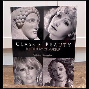 Classic Beauty, The History Of Make-Up, Hardback